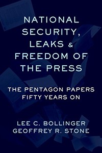 Dark blue book cover with the title, "National Security, Leaks and Freedom of the Press: The Pentagon Papers Fifty Years On."
